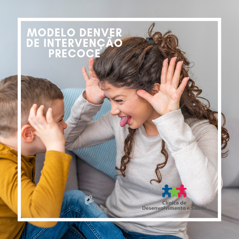 Você conhece o Modelo Denver de Intervenção Precoce? - Clinica Todos