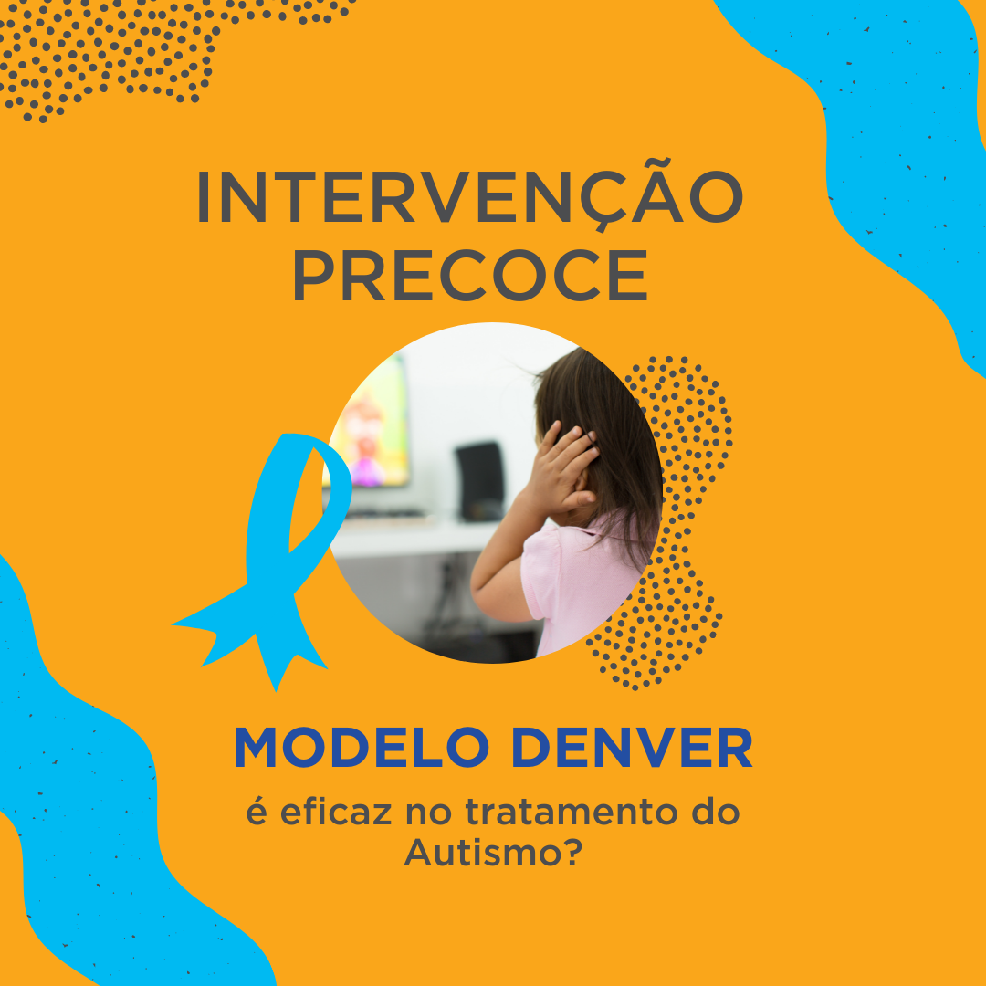 Modelo Denver de Intervenção Precoce é eficaz no tratamento do Autismo? -  Clinica Todos